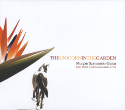 Morgan Szymanski – The Unicorn In The Garden
