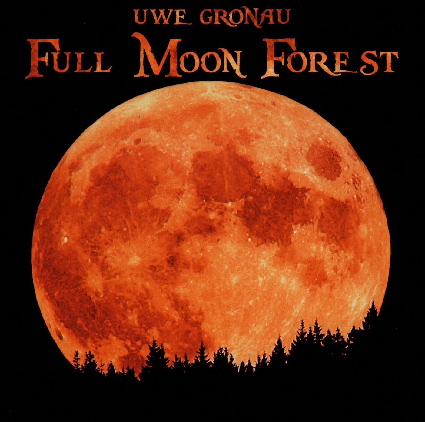 Uwe Gronau – Full Moon Forest