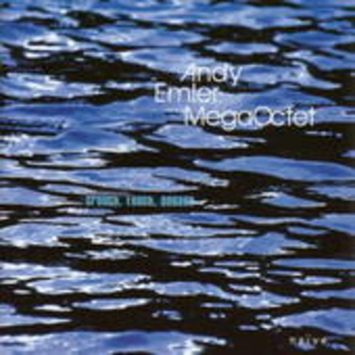 Andy Emler Megaoctet – Crouch Touch Engage