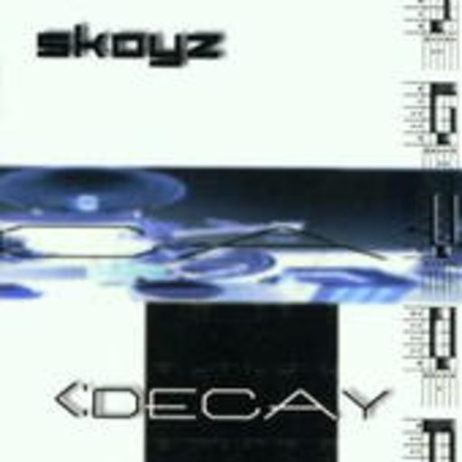 Skoyz – Decay