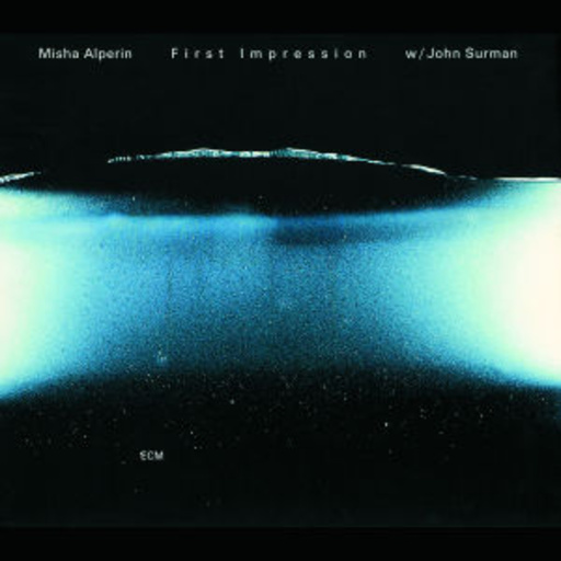 Misha Alperin/John Surman – First Impression