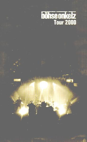 Böhse Onkelz – Tour 2000