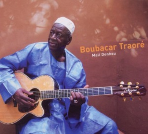Boubacar Traore – Mali Denhou