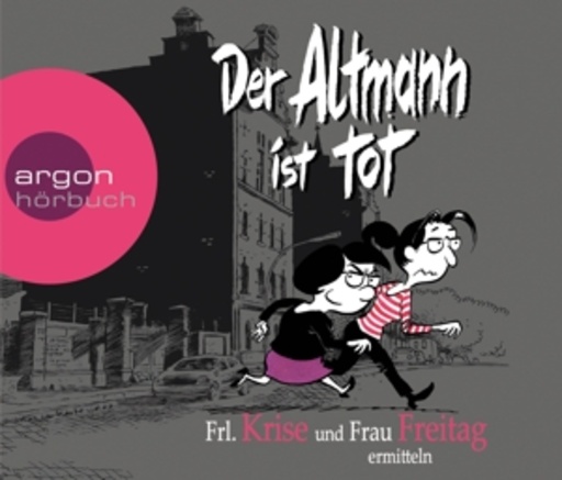 Carolin Kebekus/Joseline Gassen – Der Altmann ist tot