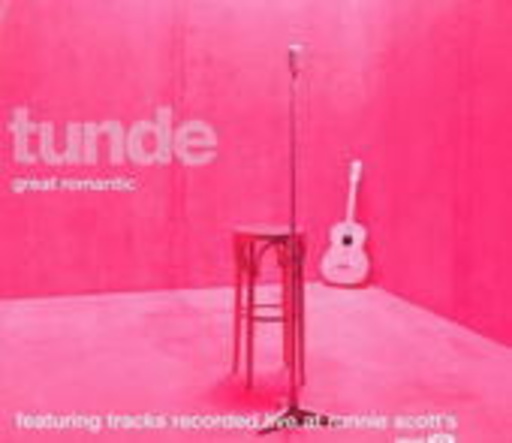 Tunde – The Great Romantic