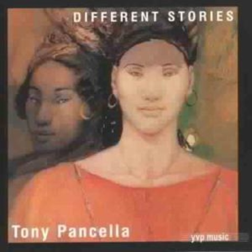 Tony Pancella – Different Stories