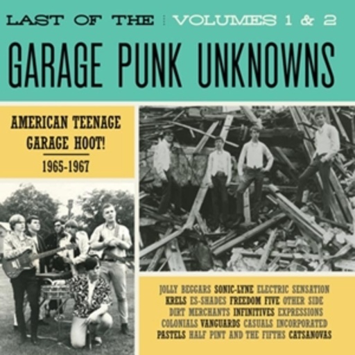 Diverse – Garage Punk Unknowns - The Last Of... Vol. 1 & 2