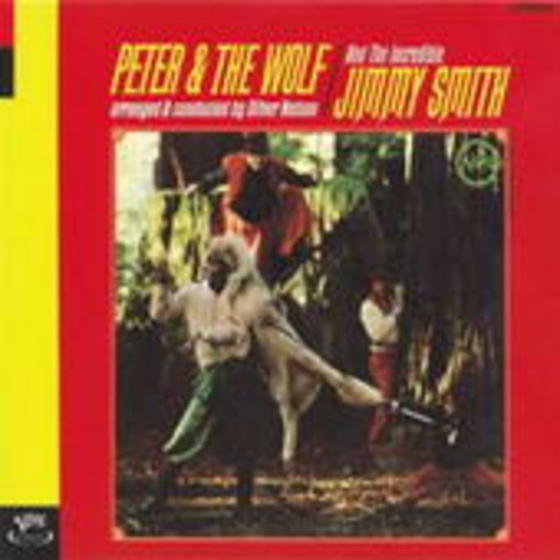 Jimmy Smith – Peter And The Wolf