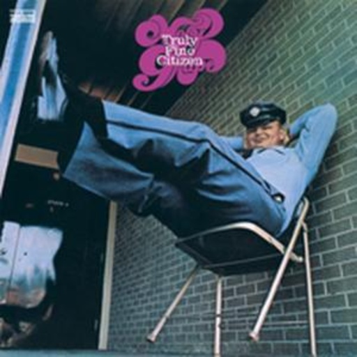 Moby Grape – Truly Fine Citizen