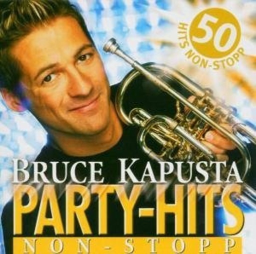 Bruce Kapusta – Party-Hits Non-Stop