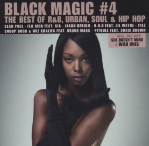 Diverse – Black Magic 4 - The Best Of R&B, Urban, Soul & Hip Hop