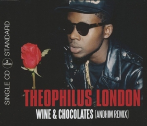 Theophilus London – Wine & Chocolates