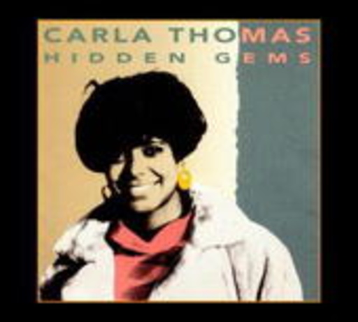Carla Thomas – Hidden Gems