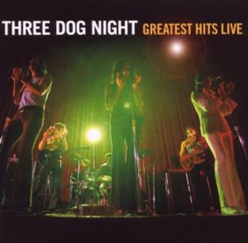Three Dog Night – Greatest Hits Live