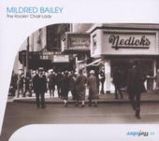 Mildred Bailey – The Rockin' Chair Lady