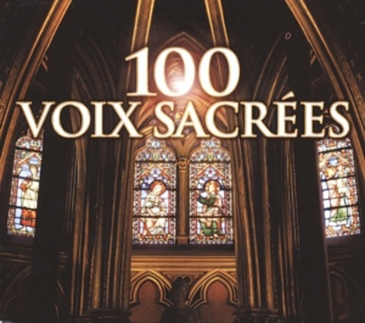 Diverse – 100 Voix Sacrées