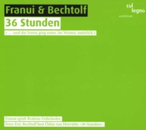 Franui & Bechtolf – 36 Stunden