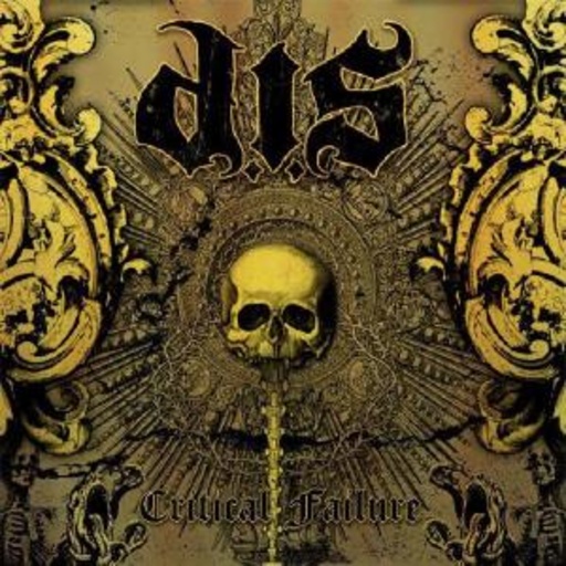 D.I.S. – Critical Failure