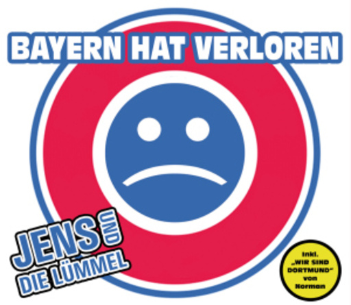 Jens und die Lümmel – Bayern hat verloren