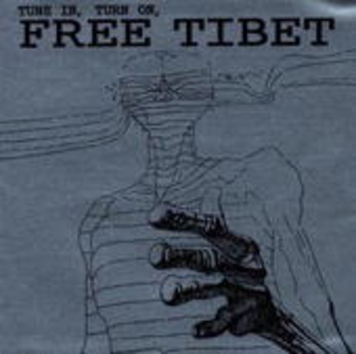 Tune In, Turn Out , Free Tibet