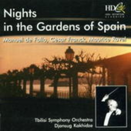 Djansug Kakhidze/Tbilisi Symphony Orchestra – Nights In The Gardens Of Spain
