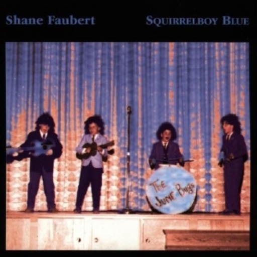 Shane Faubert – Squirrelboy Blue