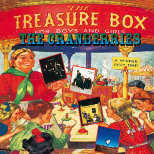 The Cranberries – The Treasure Box