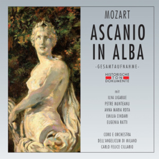 Carlo Felice Cillario – Ascanio In Alba (GA 1959 aus Mailand)