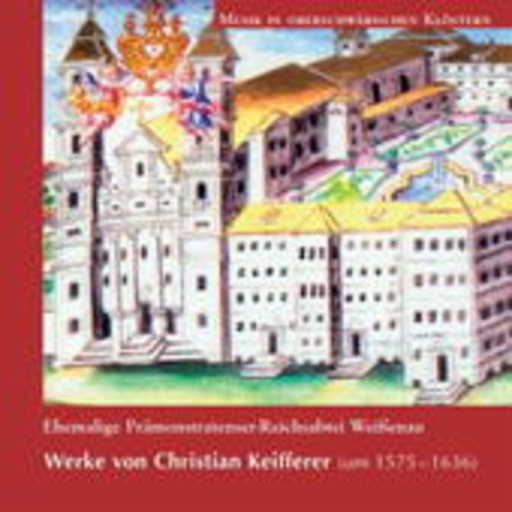 Diverse – Musik in oberschwäbischen Klöstern - Weissenau