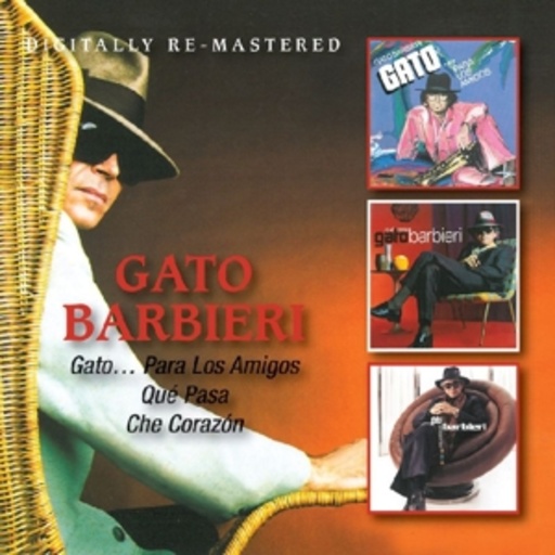 Gato Barbierri – Gato/Que Pasa/Che Corazon