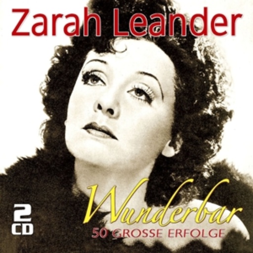 Zarah Leander – Wunderbar - 50 große Erfolge