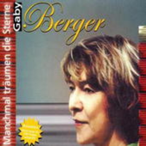 Gaby Berger – Manchmal träumen die Sterne