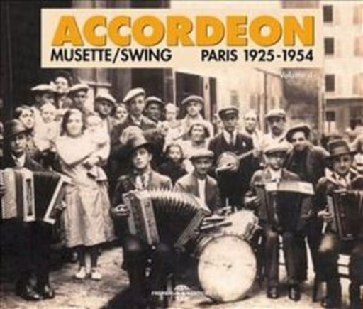 Accordéon Vol. 4 – Musette/Swing Paris 1925-1954