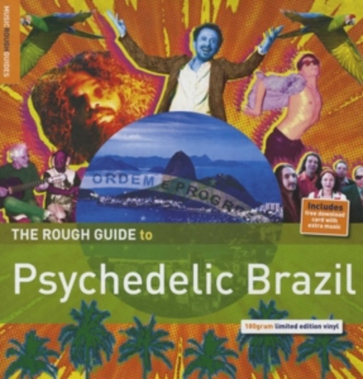Diverse – The Rough Guide To Psychedelic Brazil
