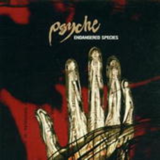 Psyche – Endangered Species