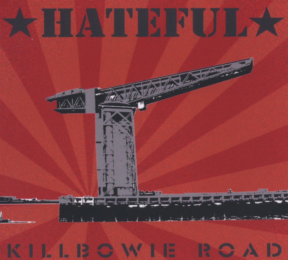 Hateful – Killbowie Road