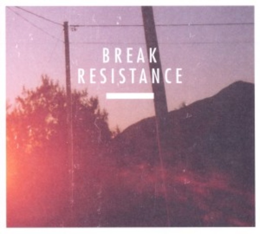 Break – Resistance