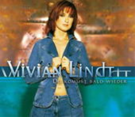 Vivian Lindt – Du kommst bald wieder