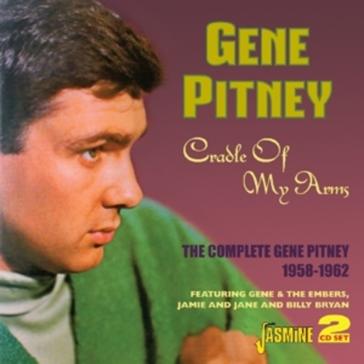 Gene Pitney – Cradle On My Arms - The Complete Gene Pitney 1958-1962