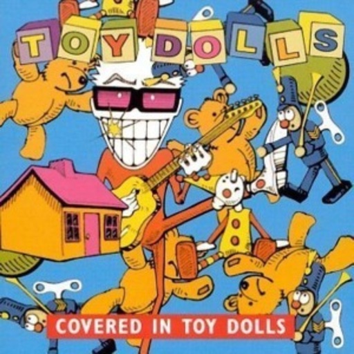 Toy Dolls – Covered In Toy Dolls