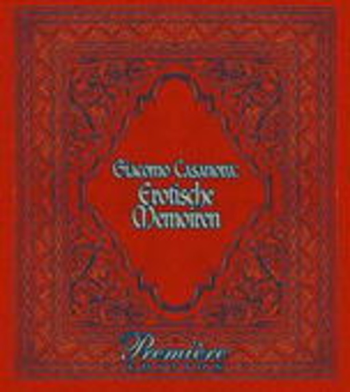 Sven Görtz – Giacomo Casanovas Erotische Memoiren