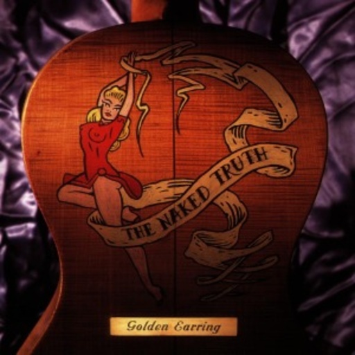 Golden Earring – Naked Truth