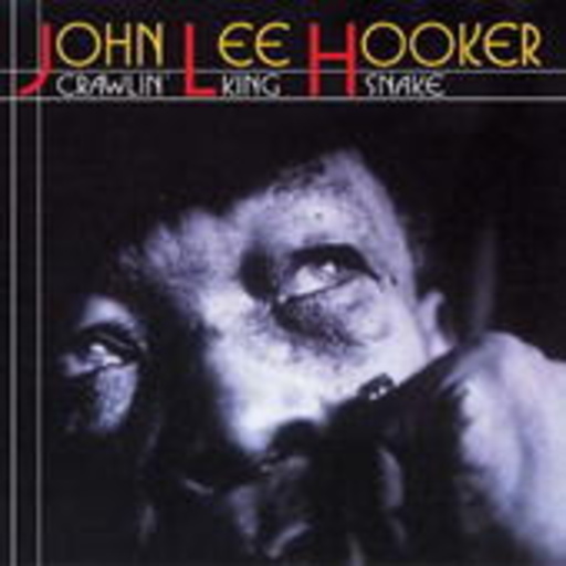 John Lee Hooker – Crawlin' King Snake