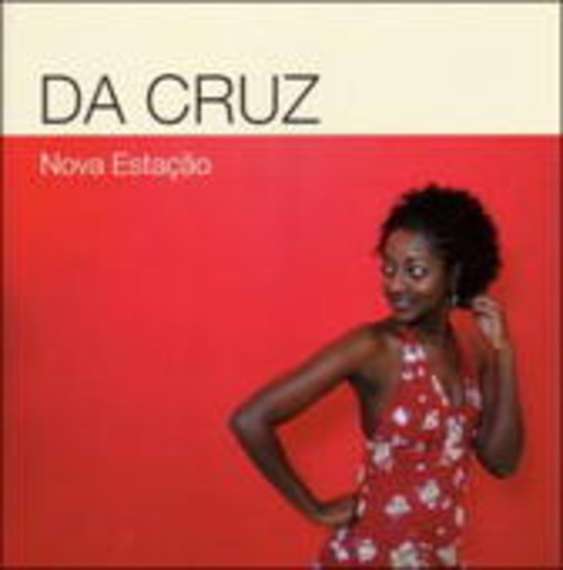 Da Cruz – Nova Estacao