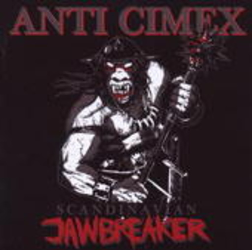 Anti Cimex – Scandinavian Jawbreaker