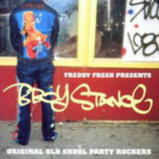 Diverse – B-Boy Stance - Freddy Fresh pres. Original Old Skool Party Rockers