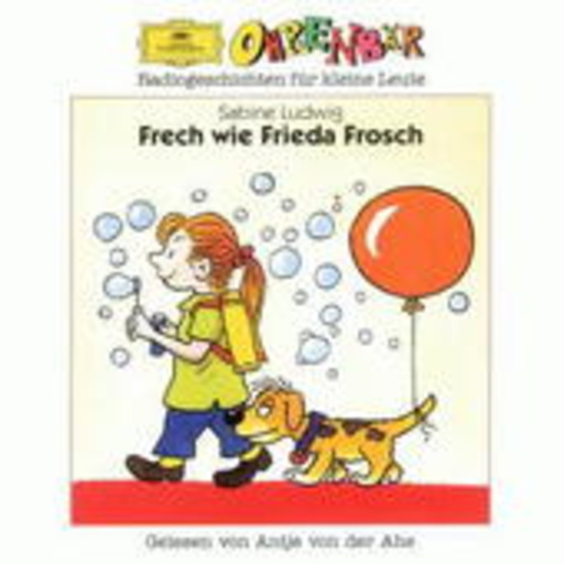 Ohrenbär – Frech wie Frieda Frosch