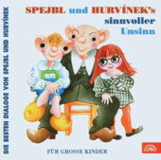Martin Klásek/Helena Stáchová – Spejbl und Hurvinek's sinnvoller Unsinn - Die besten Dialoge