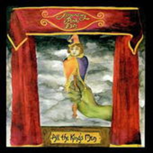 The Legendary Pink Dots – All The Kings Men
