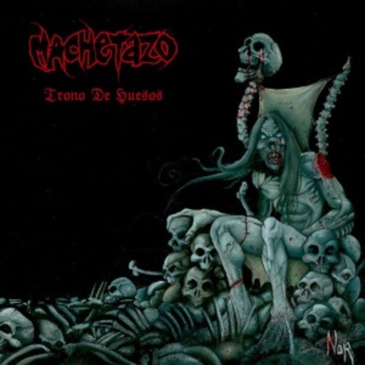 Machetazo – Trono De Huesos